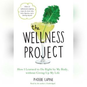 The Wellness Project, Phoebe Lapine