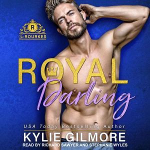 Royal Darling, Kylie Gilmore