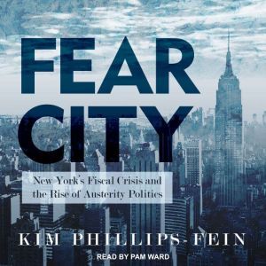 Fear City, Kim PhillipsFein