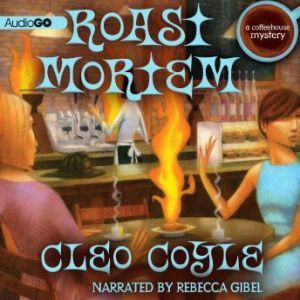 Roast Mortem, Cleo Coyle