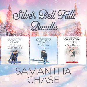 Silver Bell Falls Bundle, Samantha Chase