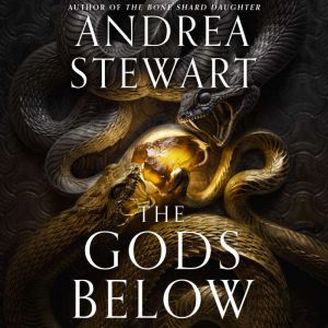 The Gods Below, Andrea Stewart