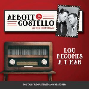 Abbott and Costello Lou Becomes a T ..., John Grant