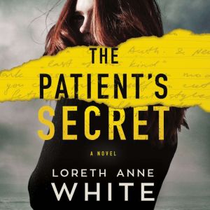 The Patients Secret, Loreth Anne White