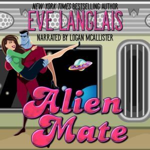 Alien Mate 1, Eve Langlais