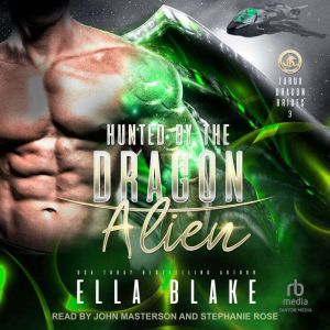 Hunted by the Dragon Alien: Sci-Fi Alien Romance