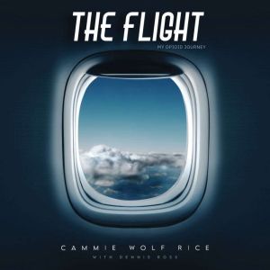 The Flight, Cammie Wolf Rice