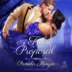 A False Proposal, Pamela Mingle