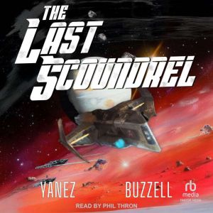 The Last Scoundrel, Jonathan Yanez
