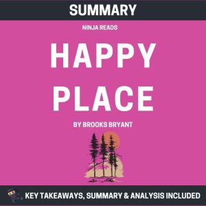 Summary Happy Place, Brooks Bryant