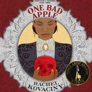 One Bad Apple, Rachel Kovaciny