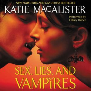 Sex, Lies, and Vampires, Katie MacAlister