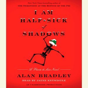 I Am HalfSick of Shadows, Alan Bradley