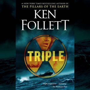 Triple: A Novel, Ken Follett
