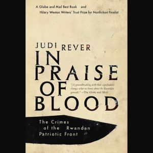 In Praise of Blood, Judi Rever