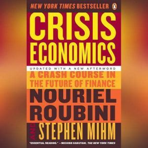 Crisis Economics, Nouriel Roubini