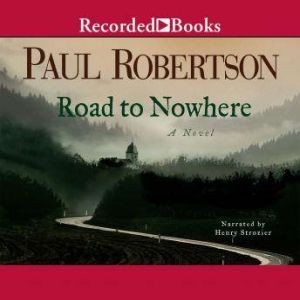 Road to Nowhere, Paul Robertson