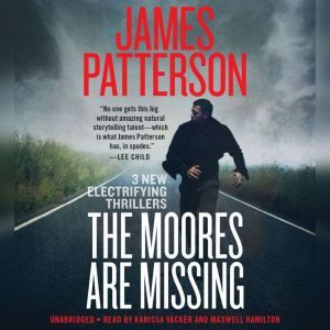 The Moores Are Missing, James Patterson