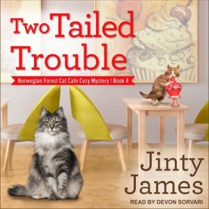 Two Tailed Trouble, Jinty James