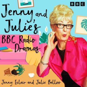 Jenny and Julies BBC Radio Dramas: On Baby Street, TwilightBaby.com and more