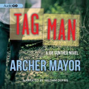 Tag Man, Archer Mayor