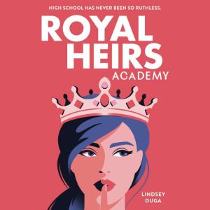 Royal Heirs Academy, Lindsey Duga