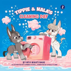 Tippie & Nala's Cleaning Day: The Adventures Of Tippie-Doo