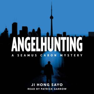 Angelhunting: A Seamus Caron Mystery