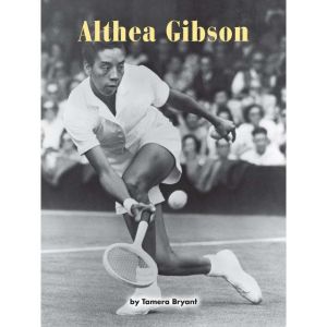 Althea Gibson: Voices Leveled Library Readers