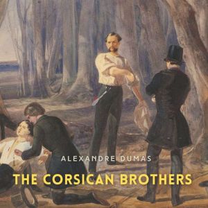 The Corsican Brothers