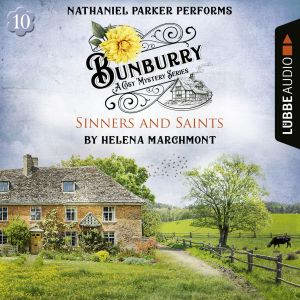 Sinners and Saints Bunburry A Cos..., Helena Marchmont
