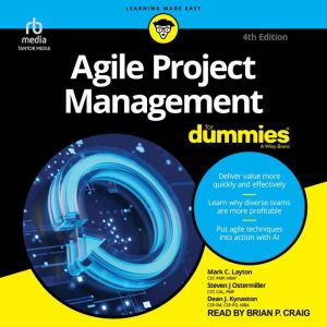 Agile Project Management For Dummies, 4th Edition