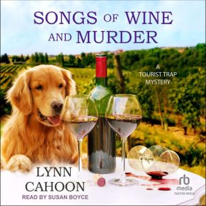 Songs of Wine and Murder, Lynn Cahoon