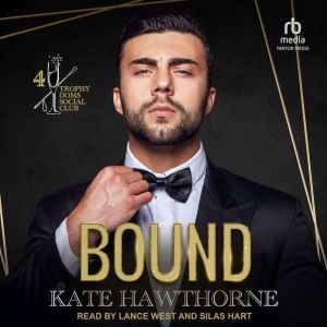 Bound, Kate Hawthorne