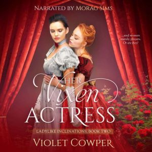 Her Vixen Actress, Violet Cowper