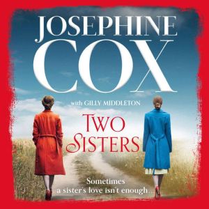 Two Sisters, Josephine Cox