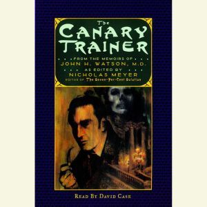 The Canary Trainer, Nicholas Meyer