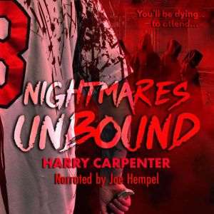 Nightmares Unbound, Harry Carpenter