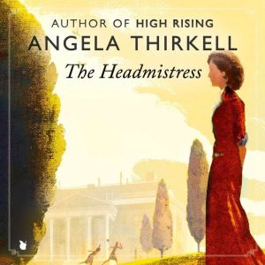 The Headmistress, Angela Thirkell