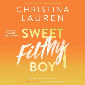 Sweet Filthy Boy, Christina Lauren