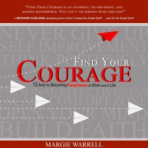 Find Your Courage, Margie Warrell