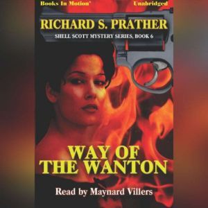Way Of The Wanton, Richard S. Prather