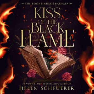 Kiss of the Black Flame, Helen Scheuerer