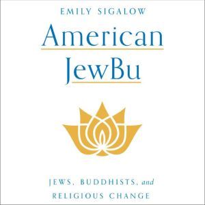 American JewBu, Emily Sigalow