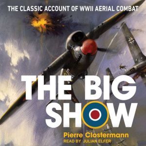 The Big Show, Pierre Clostermann