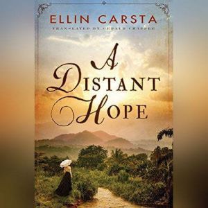 A Distant Hope, Ellin Carsta