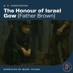 The Honour of Israel Gow, G. K. Chesterton