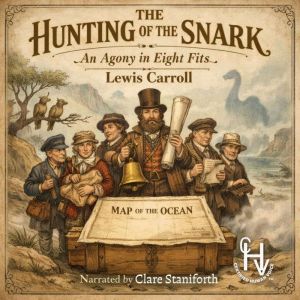 The Hunting of the Snark An Agony in..., Lewis Carroll