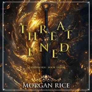 Threatened (Book Three of the Deathborn Series)