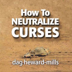 How to Neutralize Curses, Dag HewardMills
